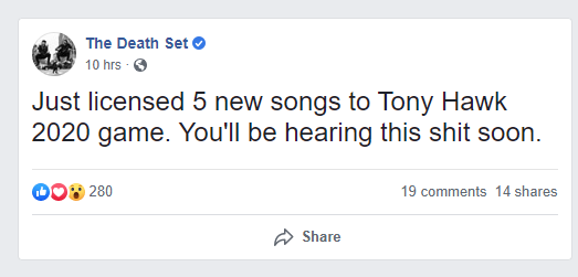 &laquo;Только что лицензировали пять новых песен для игры Tony Hawk 2020. Скоро вы их услышите&raquo; | Источник: The Death Set / facebook.com через web.archive.org