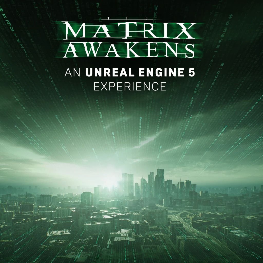 Постер The Matrix Awakens: An Unreal Engine 5 Experience